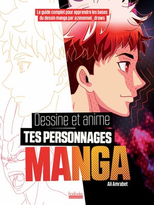 cover image of Dessine et anime tes personnages manga
